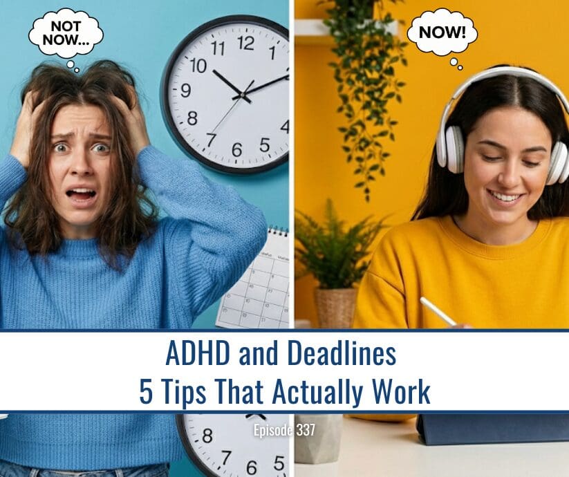 ADHD deadlines